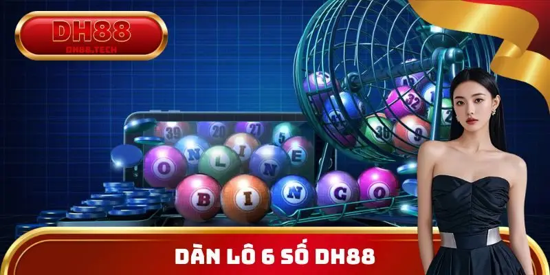 dàn lô 6 số DH88