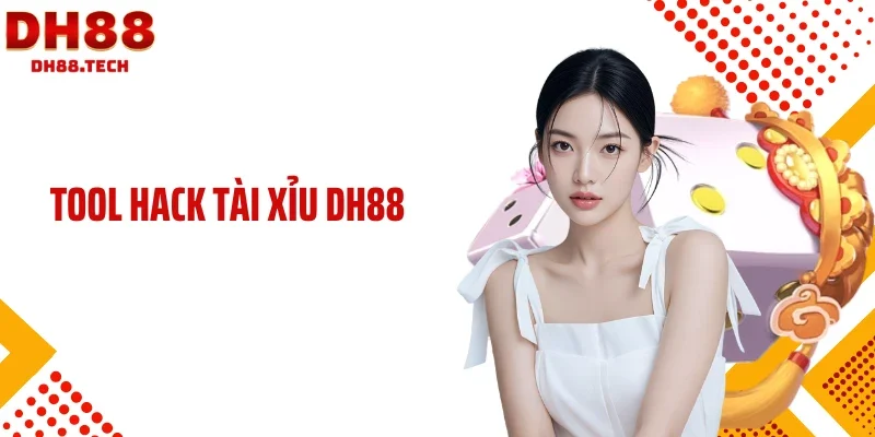 Tool hack tài xỉu DH88